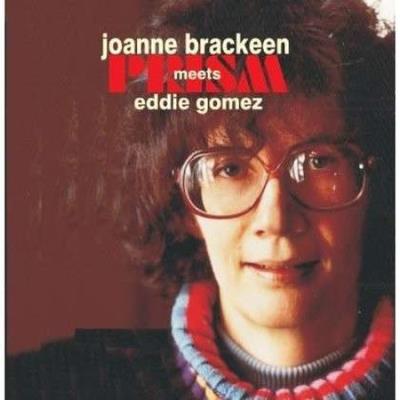 Prism : Joanne Brackeen meets Eddie Gomez