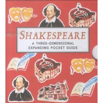 Shakespeare: a three dimensional expanding pocket guide - relié - Nina ...