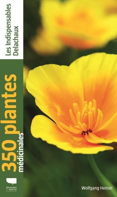 350 plantes médicinales (réédition) - Wolfgang Hensel - broché