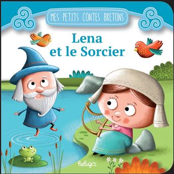 Lena Et Le Sorcier Cartonne Christophe Boncens Achat Livre Fnac