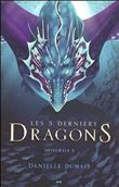 Les 5 derniers dragons - Intégrale 3 - Tome 5 à 6
