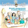 Grands Changements Et Petits Bonheurs