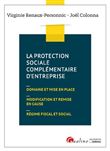 La protection sociale complémentaire d'entreprise