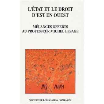 L'etat et le droit d'est en ouest