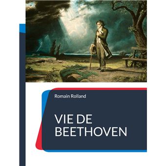 Vie de Beethoven