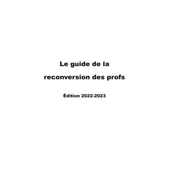 Le Guide de la Reconversion des Profs