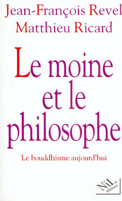 Le moine et le philosophe - Jean-François Revel - broché