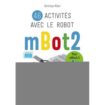 46 activités avec le robot mBot2