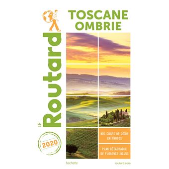 Guide du Routard Toscane Ombrie 2020