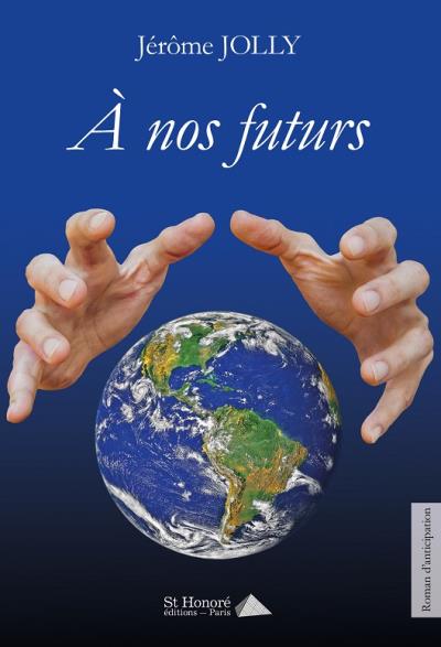 A nos futurs