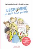 L'espionne se croit tout permis
