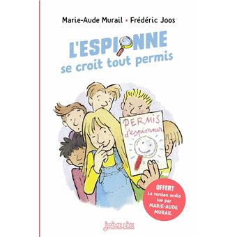L'espionne se croit tout permis