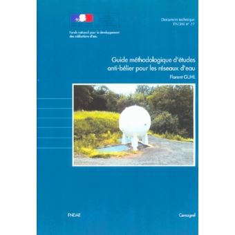 Guide méthodologique d'études anti-bélier pour les réseaux d'eau