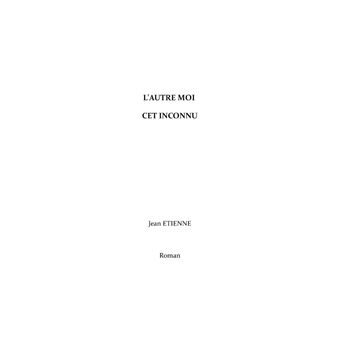 L'autre moi cet inconnu
