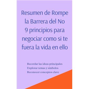 Resumen de Rompe la Barrera del No. E-book. Formato EPUB - Mente B -  UNILIBRO