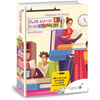 Plus jamais Si mais Comment !