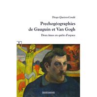 Psychogéographies de Gauguin et Van Gogh