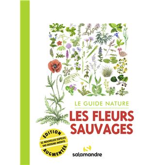 Le guide nature Les fleurs sauvages