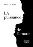 LA puissance de l'amour