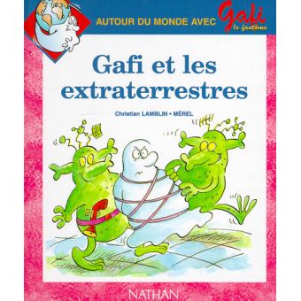 couverture de : Gafi et les extraterrestres
