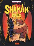 Shaman blues