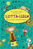 MEIN LOTTA LEBEN (9). DAS REINSTE KATZENTHEATER