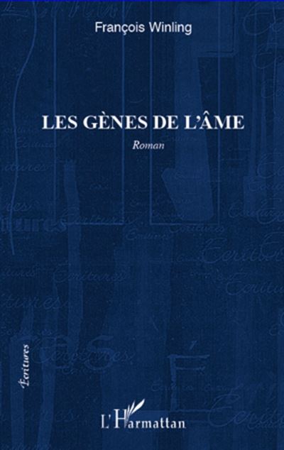 Les gènes de l'âme - François Winling - broché