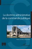 La doctrine administrative de la commande publique