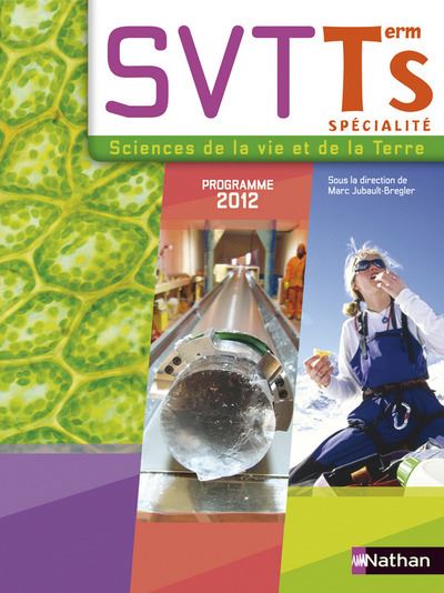 Sciences de la vie et de la terre Term S Spécialité 2012 - Marc Jubault-Bregler - broché