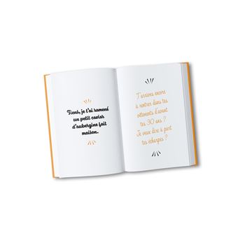 Les phrases qui t'énervent quand t'as 30 ans - Plus de 200 pages de citations pleines d'humour