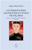 Les prisonniers allemands en mains françaises