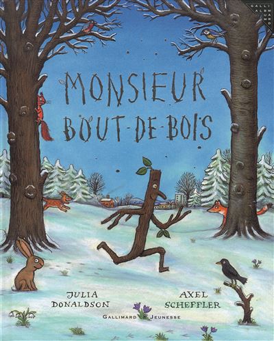 Monsieur Bout-de-Bois - Julia Donaldson - cartonné