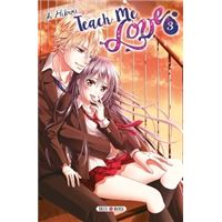 Teach me love - Tome 03 : Teach Me Love T03