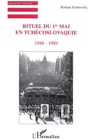 Rituel du 1er mai en Tchécoslovaquie - Roman Krakovsky - broché