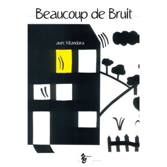 Beaucoup de bruit