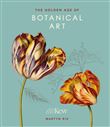 The Golden Age of Botanical Art