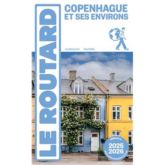 Guide du Routard Copenhague et ses environs 2025/26