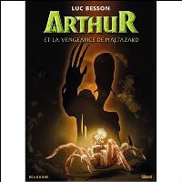 Arthur et la vengeance de Maltazard - Album 6/8