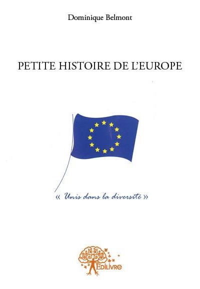 Petite histoire de l'europe - Dominique Belmont - broché