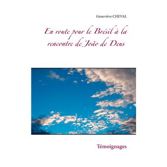 En route pour le Brésil à la rencontre de João de Deus