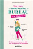 Mon cahier des bonnes position au bureau, et en télétravail !