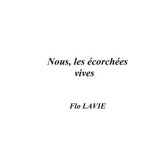 Nous, les écorchées vives