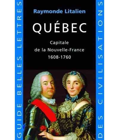 Québec - Raymonde Litalien - broché