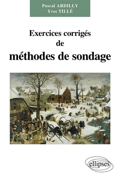Exercices corrigés de méthodes de sondage - Pascal Ardilly - broché