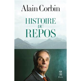 Histoire du repos