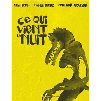 Ce qui vient la nuit