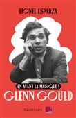 En avant la musique ! Glenn Gould