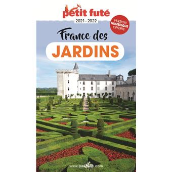 Guide France des jardins 2021 Petit Futé