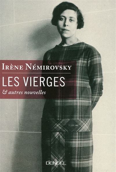 Les Vierges et autres nouvelles broché Irène Némirovsky, Livre tous