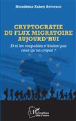 Cryptocratie du flux migratoire aujourd'hui